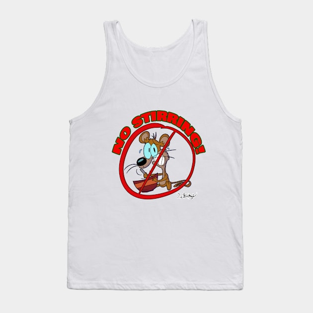 No Stirring! Tank Top by D.J. Berry